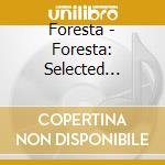 Foresta - Foresta: Selected Famous Japanese Songs - From Bs Japan's Heartfelt Songs, Chapt cd
