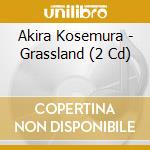 Akira Kosemura - Grassland (2 Cd) cd