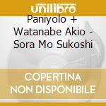 Paniyolo + Watanabe Akio - Sora Mo Sukoshi cd