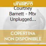 Courtney Barnett - Mtv Unplugged (Live In Melbourne) cd