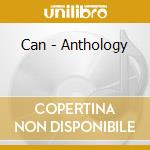 Can - Anthology cd musicale