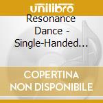 Resonance Dance - Single-Handed Space cd