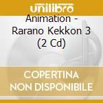 Animation - Rarano Kekkon 3 (2 Cd) cd