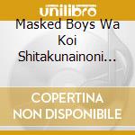Masked Boys Wa Koi Shitakunainoni 3 Regular Edition cd