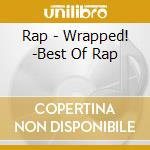 Rap - Wrapped! -Best Of Rap cd