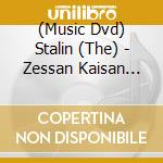 (Music Dvd) Stalin (The) - Zessan Kaisan Chuu!! (40Th Anniversary) cd