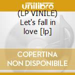 (LP VINILE) Let's fall in love [lp] cd