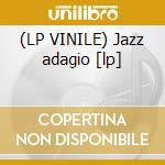 (LP VINILE) Jazz adagio [lp] lp vinile di Richie Beirach