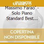 Massimo Farao' - Solo Piano Standard Best 101 (7 Cd) cd