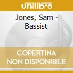 Jones, Sam - Bassist cd