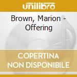 Brown, Marion - Offering cd