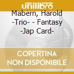 Mabern, Harold -Trio- - Fantasy -Jap Card- cd