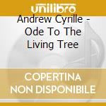Andrew Cyrille - Ode To The Living Tree cd