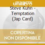 Steve Kuhn - Temptation (Jap Card) cd