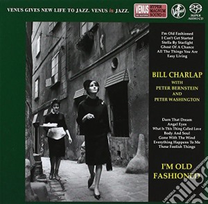 Bill Charlap - I'M Old Fashioned (Sacd) cd musicale di Bill Charlap