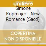 Simone Kopmajer - New Romance (Sacd) cd