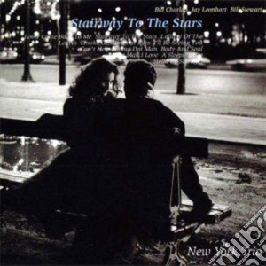 New York Trio - Stairway To The Stars cd musicale di New York Trio