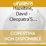 Hazeltine, David - Cleopatra'S Dream cd
