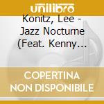 Konitz, Lee - Jazz Nocturne (Feat. Kenny Barron) cd