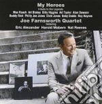 Joe Farnsworth Quartet - My Heroes