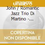 John / Romantic Jazz Trio Di Martino - Beatles In Jazz cd musicale di John / Romantic Jazz Trio Di Martino