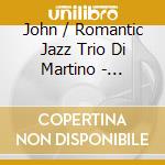 John / Romantic Jazz Trio Di Martino - Beatles In Jazz cd
