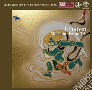 Massimo Farao Trio - Groovin (Sacd) cd musicale di Massimo Farao