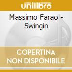 Massimo Farao - Swingin cd musicale di Massimo Farao