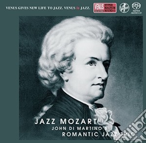 John Di Martino's Romantic Jazz Trio - Jazz Mozart (Sacd) cd musicale di John / Romantic Jazz Trio Di Martino