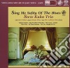 Steve Kuhn Trio - Sing Me Softly Of The Blues (Sacd) cd musicale di Steve Kuhn
