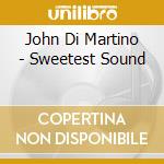 John Di Martino - Sweetest Sound cd