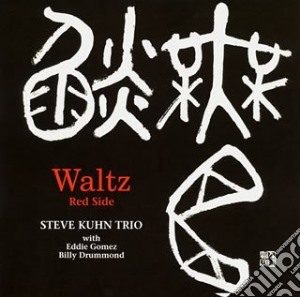Steve Kuhn Trio - Waltz Red Side cd musicale di Steve Kuhn