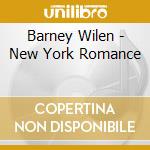 Barney Wilen - New York Romance cd musicale di Barney Wilen