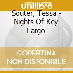 Souter, Tessa - Nights Of Key Largo cd