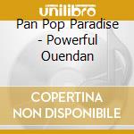Pan Pop Paradise - Powerful Ouendan cd