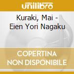 Kuraki, Mai - Eien Yori Nagaku cd