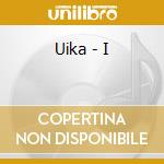 Uika - I cd musicale di Uika