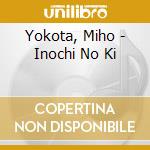 Yokota, Miho - Inochi No Ki cd