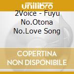 2Voice - Fuyu No.Otona No.Love Song