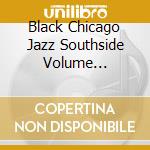 Black Chicago Jazz Southside Volume 1(1923-1927) cd