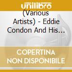 (Various Artists) - Eddie Condon And His Friends Vol.1(1933-1943)-Happy100Th To Condon- cd