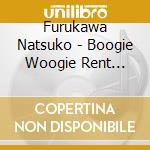 Furukawa Natsuko - Boogie Woogie Rent Party cd