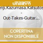 Kenji.Kazumasa.Katsutoshi - Out-Takes-Guitar Workshop Vol.2 Live cd
