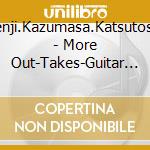 Kenji.Kazumasa.Katsutoshi - More Out-Takes-Guitar Workshop Vol.2 Live cd