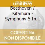 Beethoven / Kitamura - Symphony 5 In C Minor 67 / Die Fledermaus Overture cd