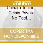 Chihara Junior - Geinin Private No Tabi Startours Chihara Junior No Miyakojima (2 Cd) cd