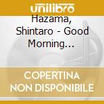 Hazama, Shintaro - Good Morning Gentleman cd