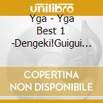 Yga - Yga Best 1 -Dengeki!Guigui Shoujo- cd