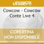 Cowcow - Cowcow Conte Live 4 cd