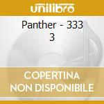 Panther - 333 3 cd